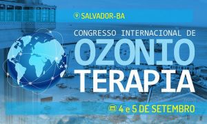 Salvador recebe Congresso Internacional de Ozonioterapia